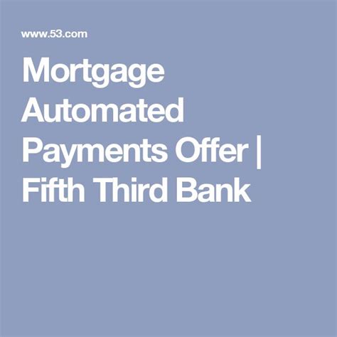 Fifth Third Bank Mortgage Loan Payment